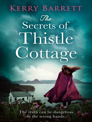 cover image of The Secrets of Thistle Cottage